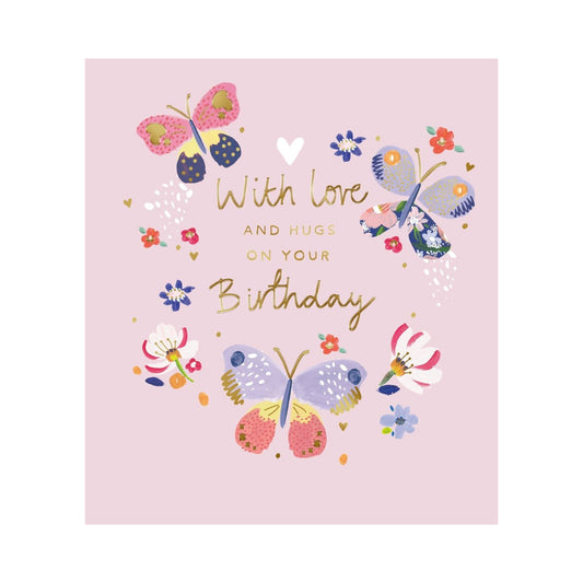 With Love and Hugs - Birthday Card