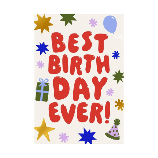 Best Birthday Ever! - Birthday Card