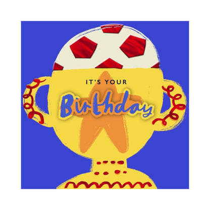 It's Your Birthday - Birthday Card